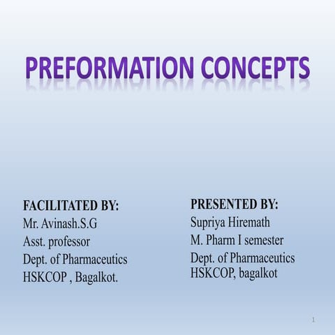 Preformation supriya