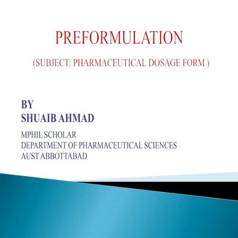 Preformulation shuaib