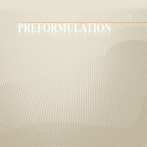 preformulation in pharmacy.pptx