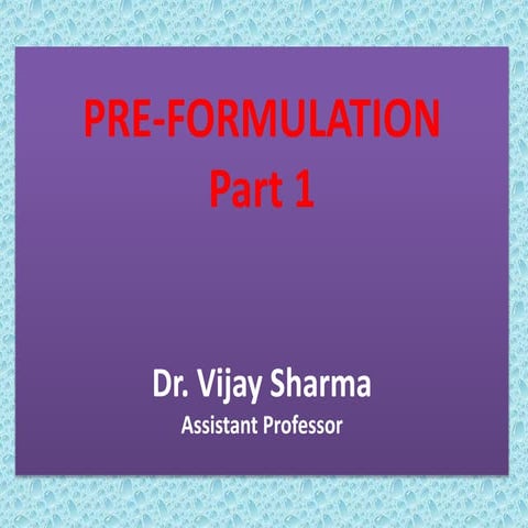 Preformulation part 1- Preformulation- Crystal, Amorphous, Polymorphism, Pseu...