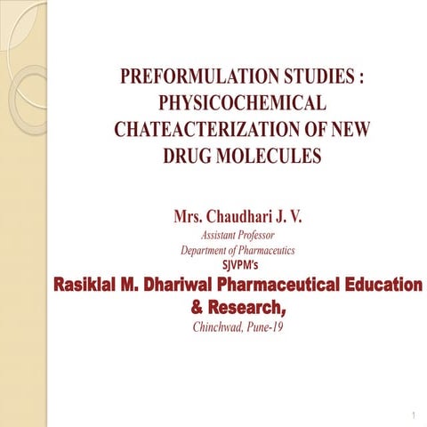 PREFORMULATION UNIT I THIRD YEAR B PHARM