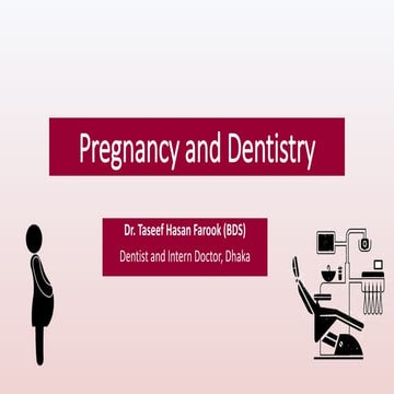 Pregnancy and dentistry