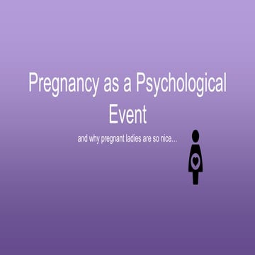 Pregnancy as a psychological event 