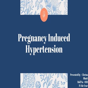 Pregnancy induced hypertension