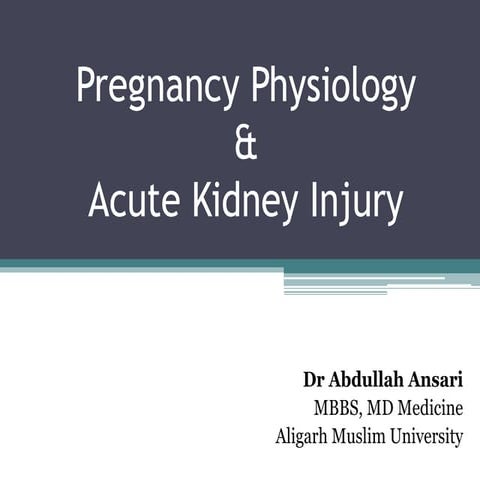 Pregnancy Physiology and Acute Kidney Injury