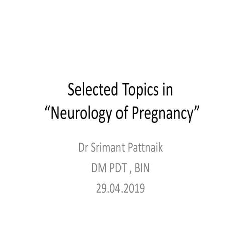 Pregnancy neurology
