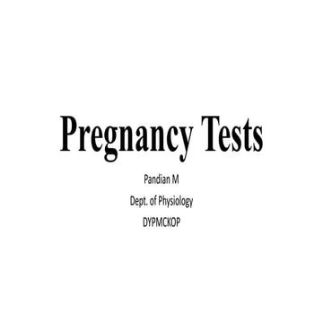 Pregnancy test by Pandian M. this PPT for all pre & Para-medical students als...