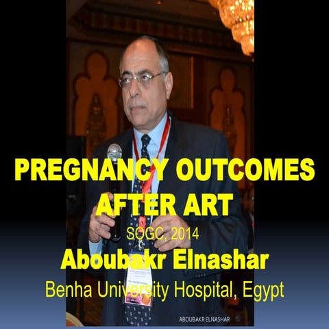 PREGNANCY OUTCOMES AFTER ART