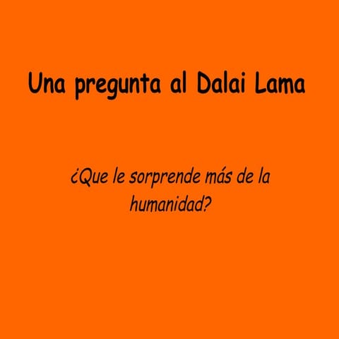 Pregunta Al Dalai Lama