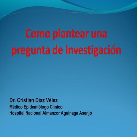 Pregunta de investigación,  problema cientifico