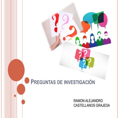 Preguntas de-investigación y justificación