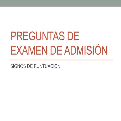 Preguntas de examen de admisión puntuación