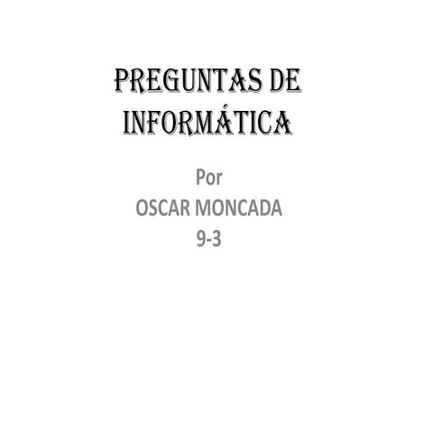 Preguntas de informática