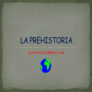 Prehistoria 1º eso (gh23)