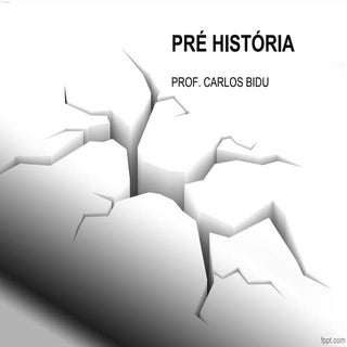 PRÉ-HISTÓRIA SLIDES COMPLETOS