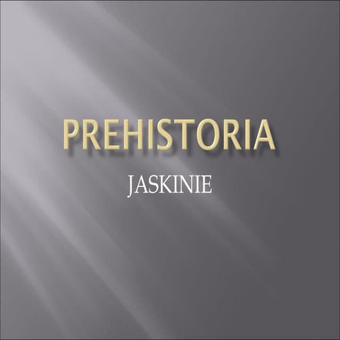 Prehistoria jaskinie dawid_li_va