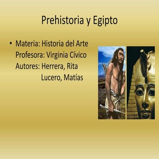 Prehistoria y egipto