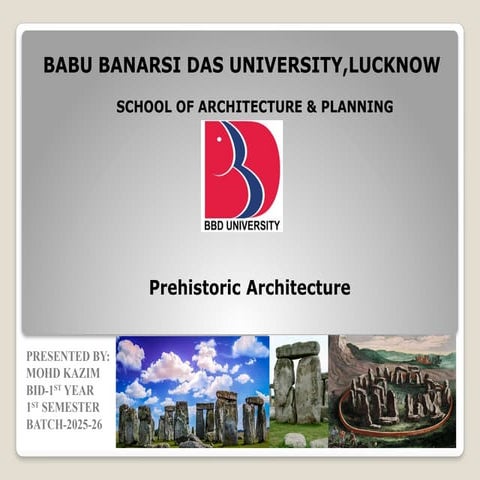 PREHISTORIC ARCHITECTURE.presentation history