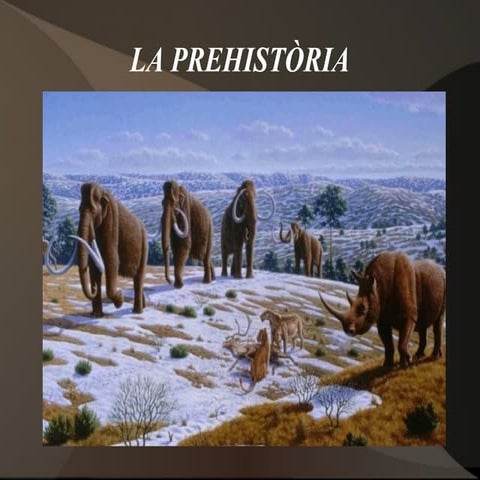Prehistòriaclonadors