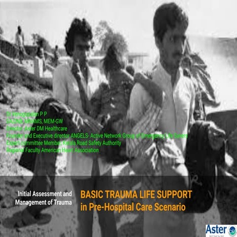 Prehospital care 'n' trauma life support 