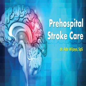 Prehospital Stroke Care 