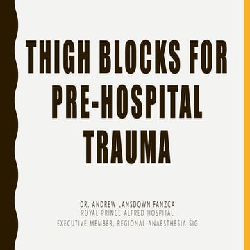 Prehospital thigh blocks