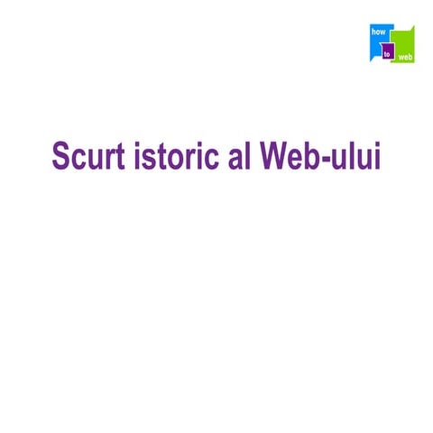 Scurta istorie a Webului - Partea I: Preistoria