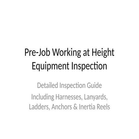 Prejob_Working_at_Height_Inspection_Detailed_16slides.pptx