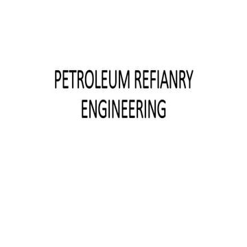Petroleum Refinery Engineering 