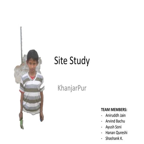 Khanjarpur Village Site Study