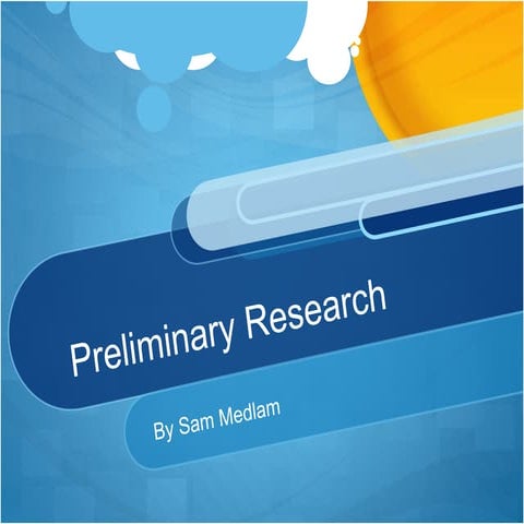 Prelimanary research