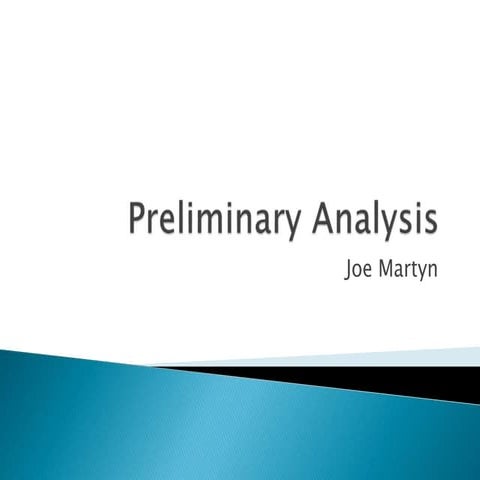 Preliminary analysis