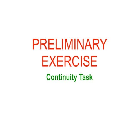 Preliminary Exercise - Continuity Task