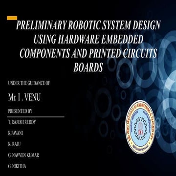 PRELIMINARY ROBOTIC SYSTEM DESIGN USING HARDWARE EMBEDDED COMPONENTS
