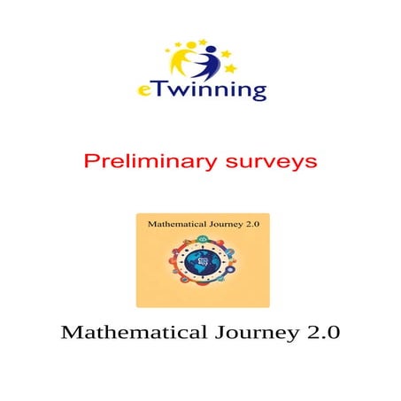 Preliminary surveys "Mathematical Journey 2.0"