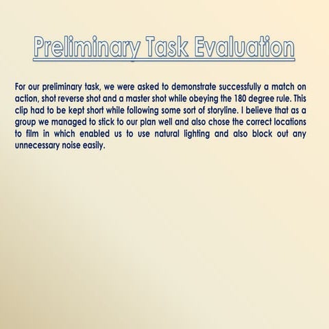 Preliminary task evaluation