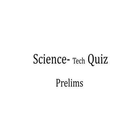 Prelims- Science Quiz at NSF 2012