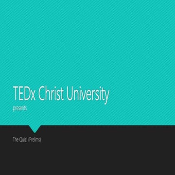 Preliminary round -  TEDx Christ University 2017 General quiz