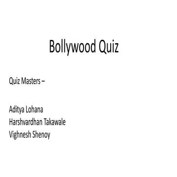 Bollywood Quiz - Prelims 