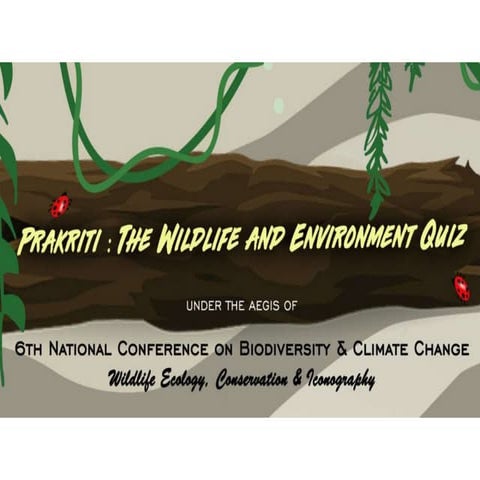 (Prelims) Prakriti - The Wildlife and Environment Quiz by Inquizitive - Mahar...