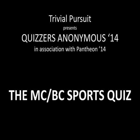 Sports Quiz at Quizzers Anonymous 2014 (prelims)