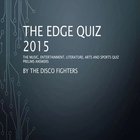 Edge 2015 MELAS Quiz Prelims