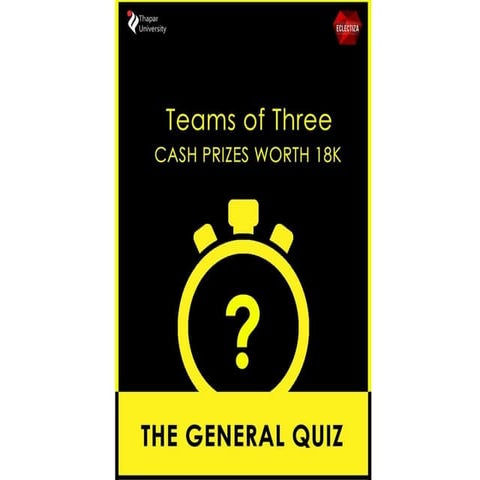 General Quiz Prelims at Eclectiza, Thapar University 2016