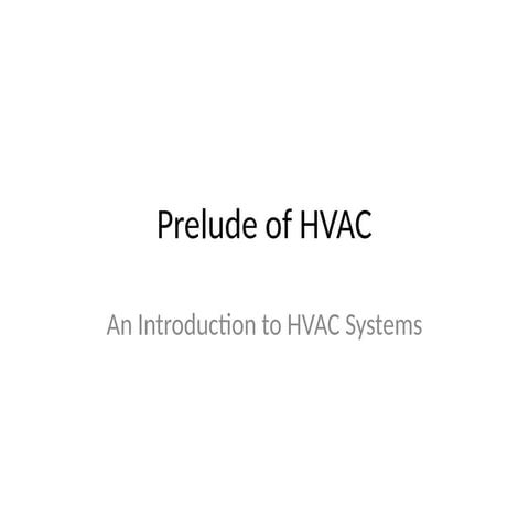 Prelude_of_HVAC systems and conepts.pptx