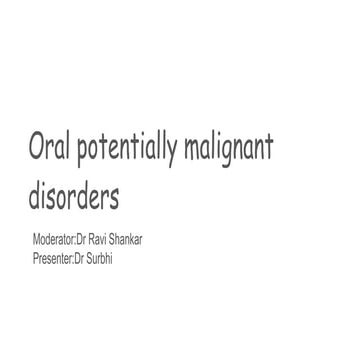 Pre malignant.pptx by Dr SURBHI head neck oncology