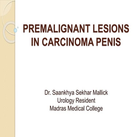 Premalignant lesions in carcinoma penis