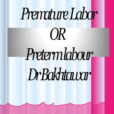 prematurelabour-150713153327-lva1-app6891.pptx