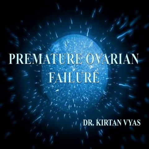 Premature Ovarian Failure 