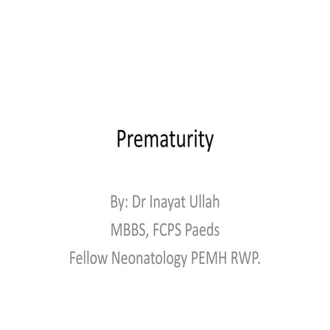 Prematurity
