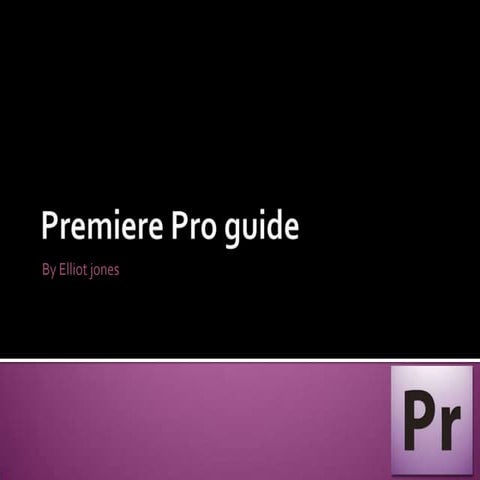 Premiere pro guide
